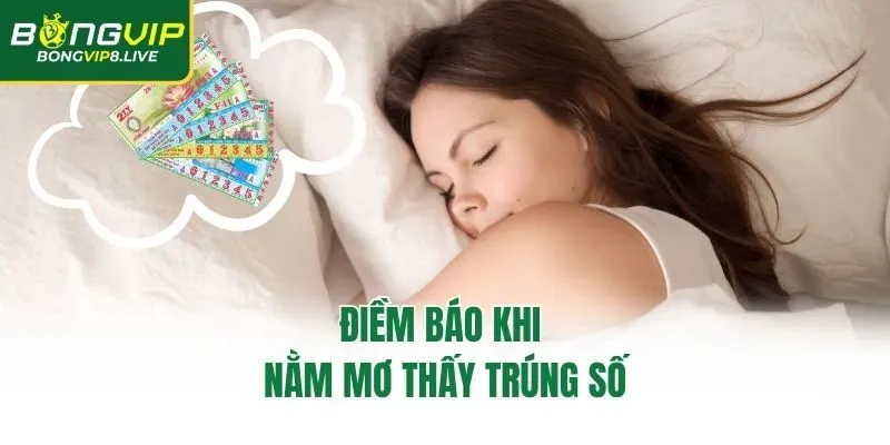 Điềm báo khi nằm mơ thấy trúng số
