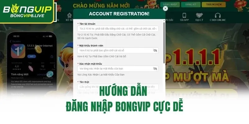 Hướng dẫn đăng nhập Bongvip cực dễ